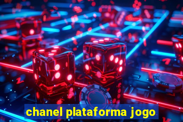 chanel plataforma jogo