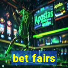 bet fairs