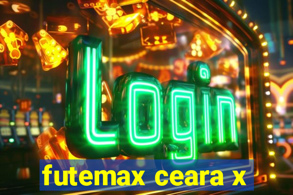 futemax ceara x