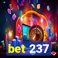 bet 237