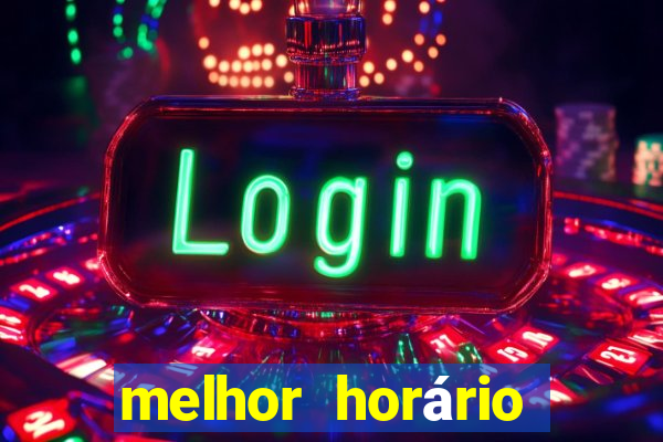 melhor horário para jogar estrela bet