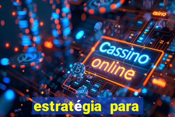 estratégia para jogar fortune dragon