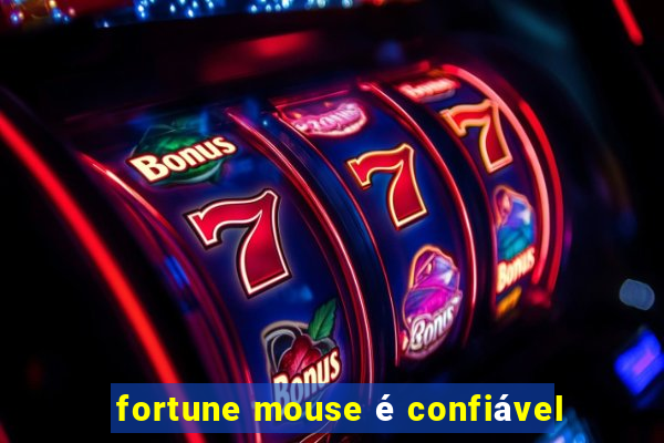 fortune mouse é confiável