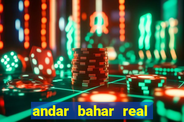 andar bahar real cash money