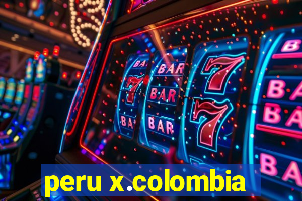 peru x.colombia