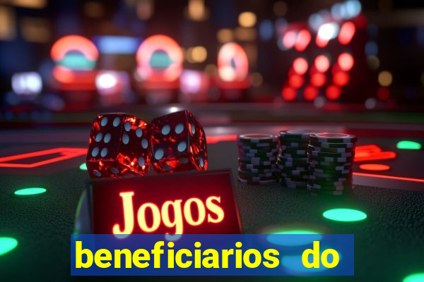 beneficiarios do bolsa familia bet