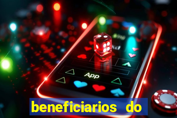 beneficiarios do bolsa familia bet