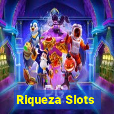 Riqueza Slots