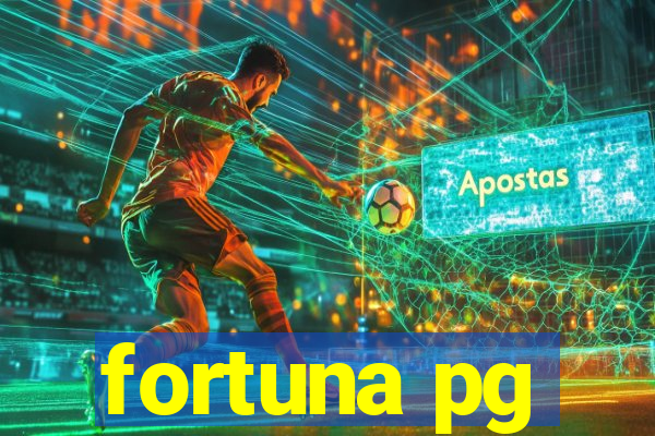 fortuna pg