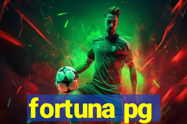 fortuna pg