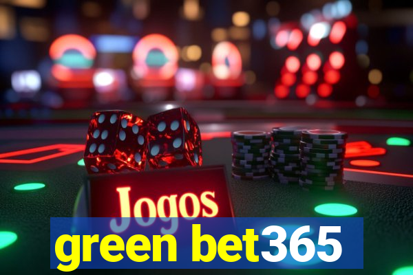 green bet365