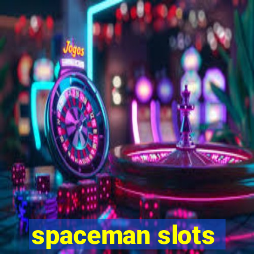 spaceman slots