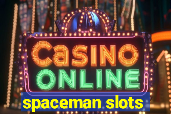 spaceman slots