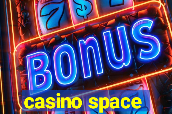 casino space