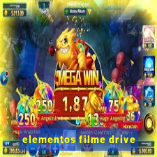 elementos filme drive