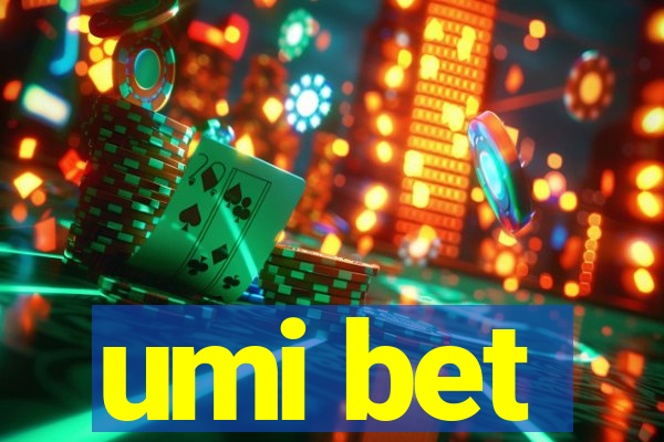 umi bet