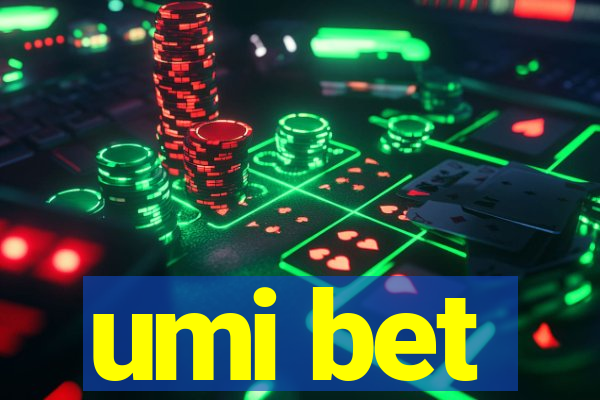 umi bet