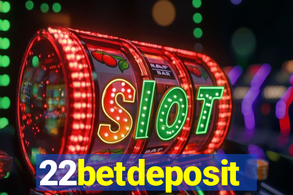 22betdeposit