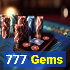 777 Gems