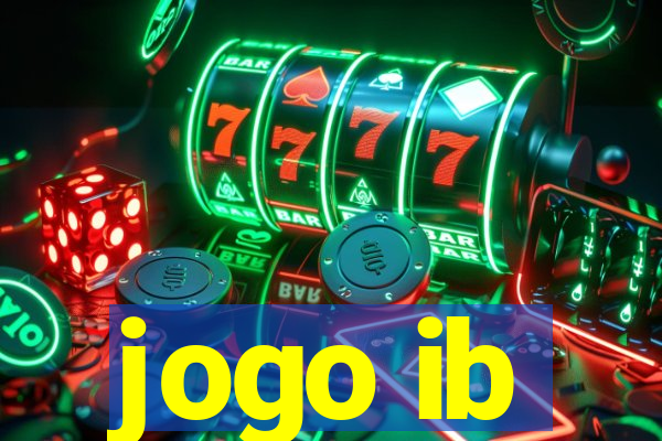 jogo ib