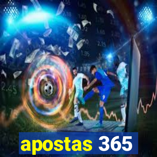 apostas 365