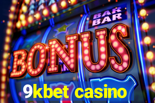 9kbet casino