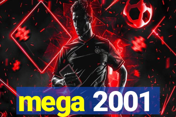 mega 2001