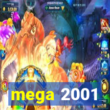 mega 2001