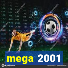 mega 2001