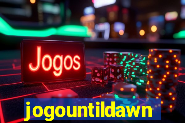 jogountildawn