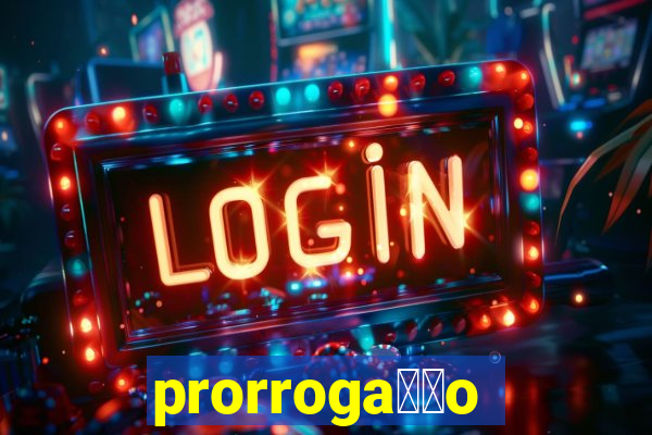 prorroga莽茫o conta na aposta