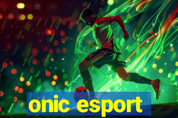 onic esport