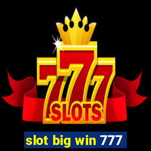 slot big win 777