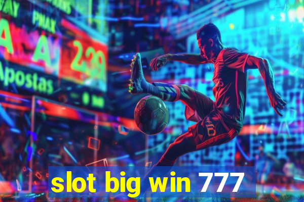 slot big win 777