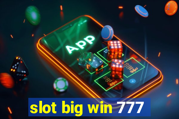 slot big win 777