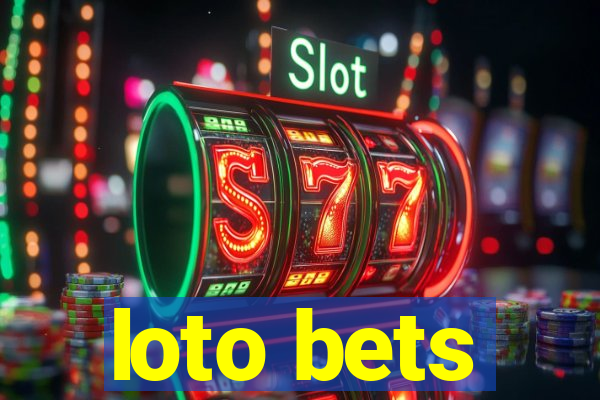 loto bets