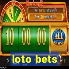 loto bets