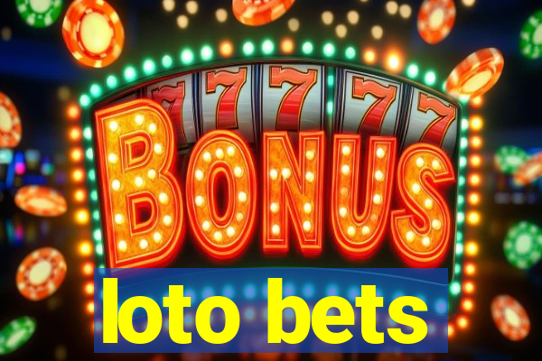 loto bets