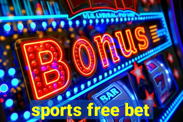 sports free bet