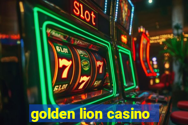 golden lion casino