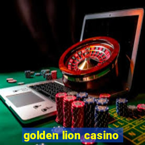 golden lion casino