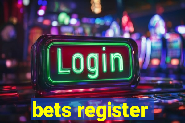 bets register