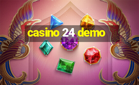 casino 24 demo