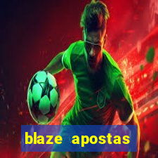 blaze apostas online blaze jogo