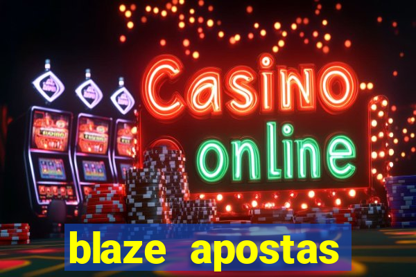 blaze apostas online blaze jogo