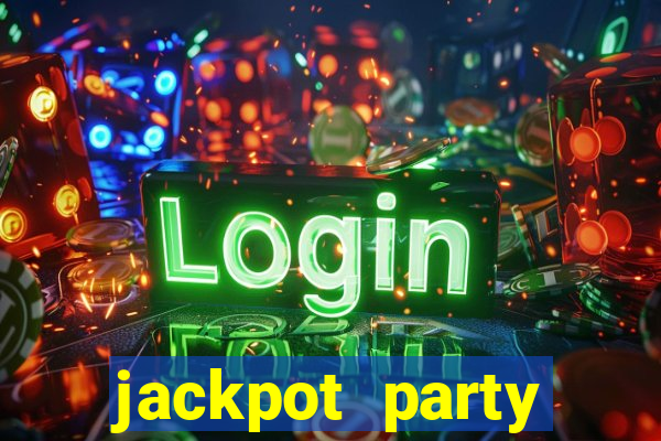 jackpot party casino games