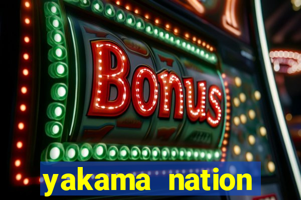 yakama nation legends casino