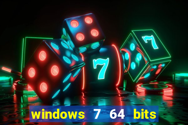 windows 7 64 bits iso download