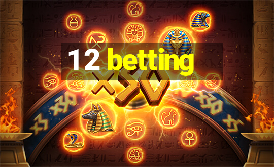 1 2 betting