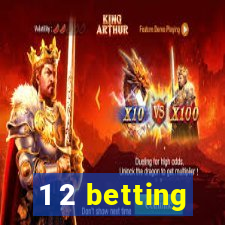 1 2 betting